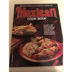 Better Homes and Gardens Mexican Cook Book - Hardcover By Morton, Nancy - GOOD
